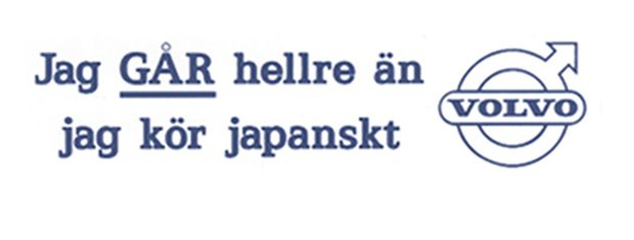 Aufkleber "Jag GÅR hellre än..."